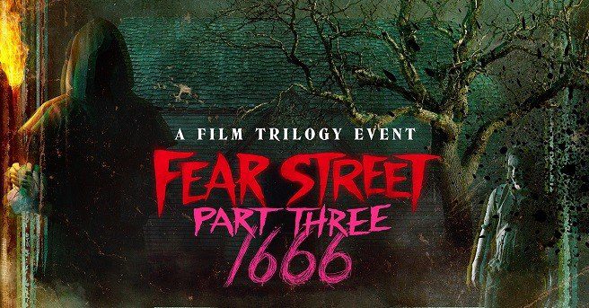 Fear Street Part 3 1666