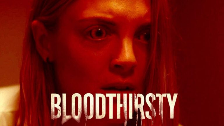 Bloodthirsty 2021 movie review horror facts