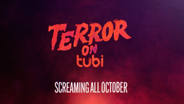 TUBI REVEALS “TERROR ON TUBI,” WITH MORE THAN 5,000 TITLES AND FOUR ORIGINALS
