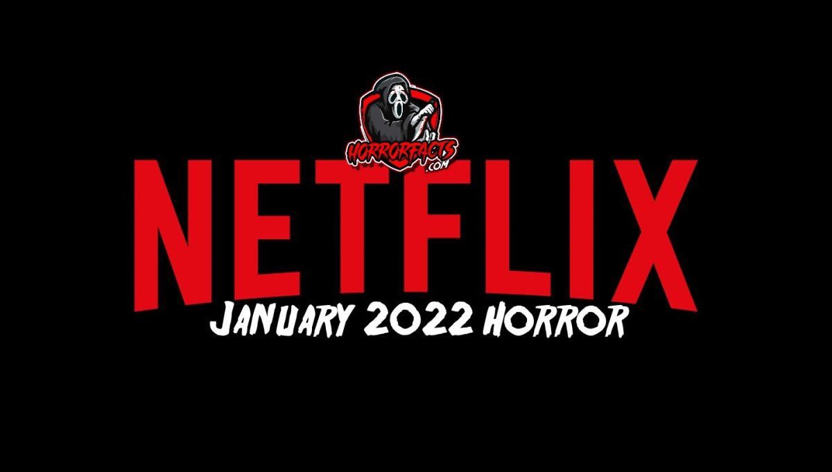 Netflix Horror Movies January 2022