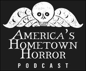 America's Hometown Horror Podcast