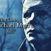 Why Does Michael Myers Kill