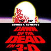 Dawn of The Dead In 3D 2022