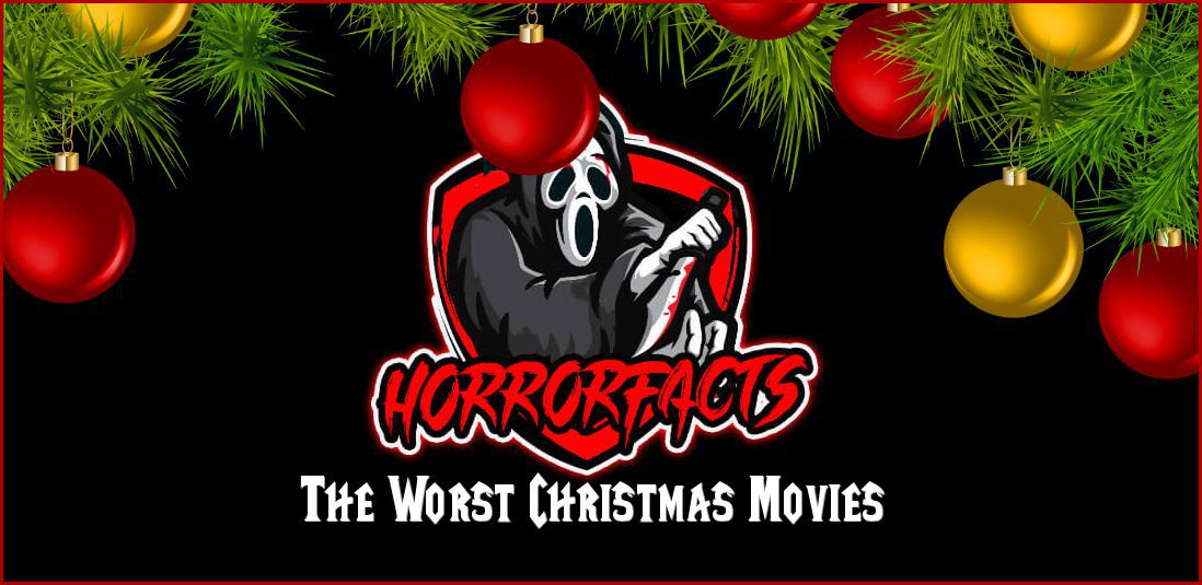 Horror Facts List of the Worst Horror Christmas Movies