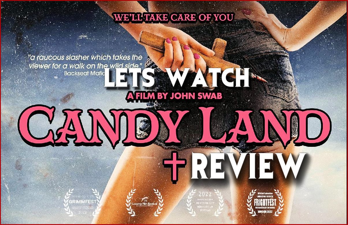 Candy Land (2022) Review of the movie, let's find out if you should watch the movie