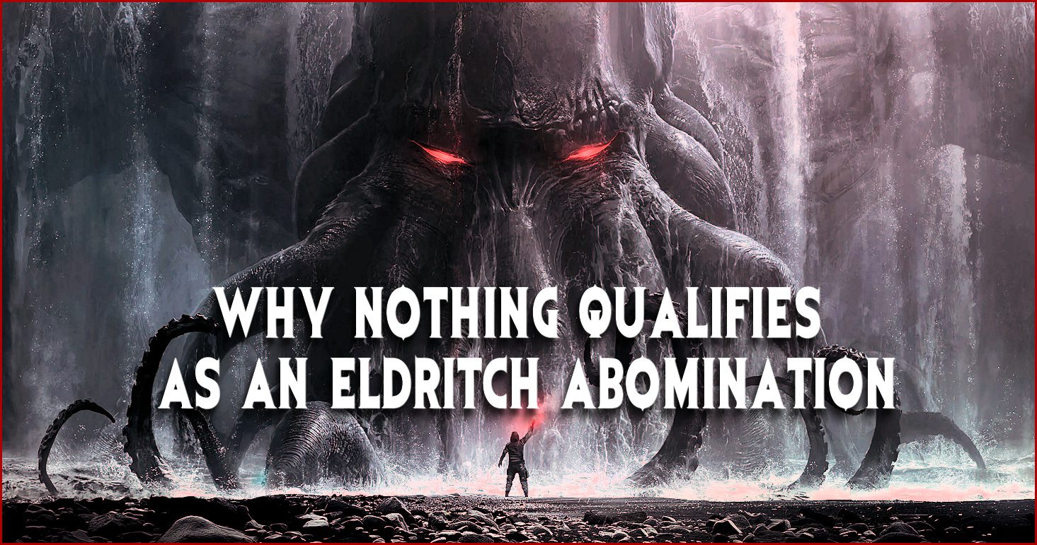 Eldritch Abomination