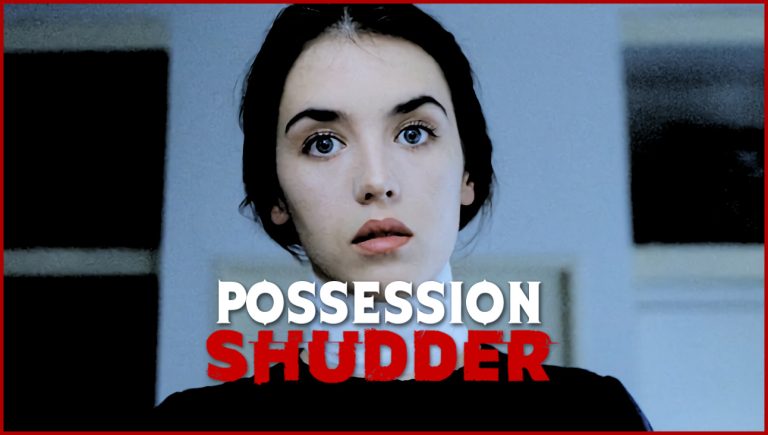 A in depth look of the horror movie Possession (1981) should you watch this classic horror movie?