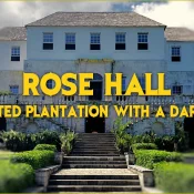 In Montego Bay, Jamaica, there is a well-known plantation by the name of Rose Hall