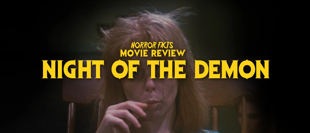 Lets explore the 1980s horror movie Night of the Demon and explain the ending of the film the right way in this horror movie review