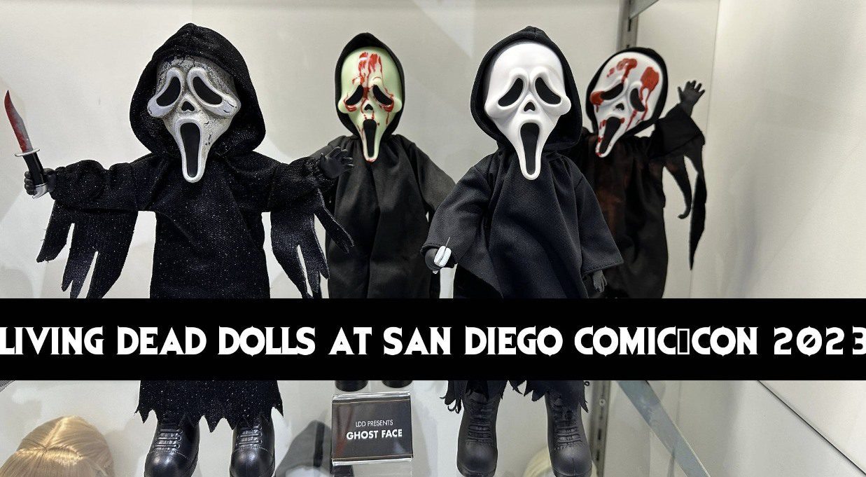 Living Dead Dolls at the SDCC 2023 all new lineup of horror collectibles